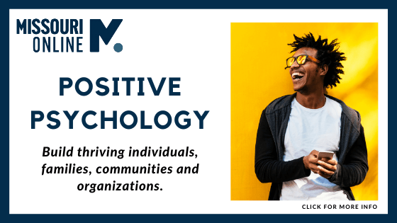 Positive Psychology Certificate Programs Online - University of Missouri